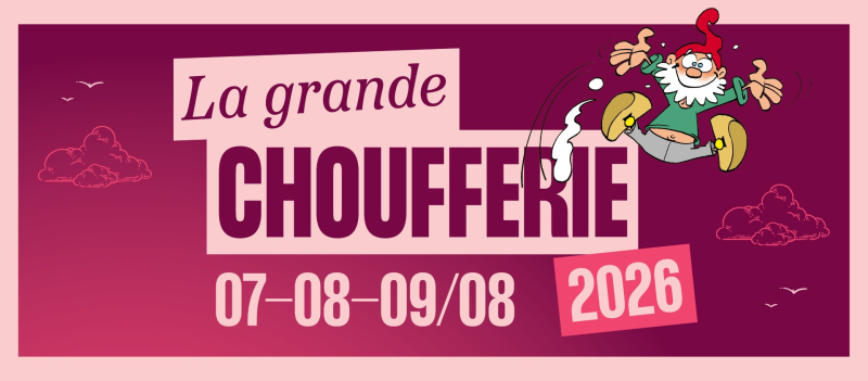 Grande Choufferie 2026